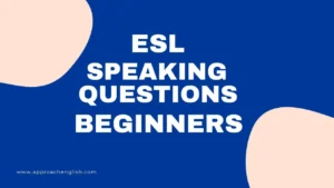 13 ESL Speaking Questions and Answers Practice for Beginners