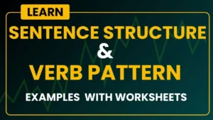 25 Sentence Structure with Verb Pattern Examples Worksheets