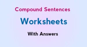 Compound Sentences Worksheets with Answers