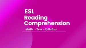 ESL Reading Comprehension Skills Test with Syllabus