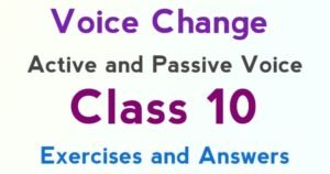 Voice Change Class 10 Exercises with Answers