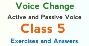 Voice Change Class 5 Worksheets with Answers