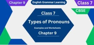10 Types of Pronouns Examples and Worksheets for Class 7