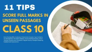Tips to score full marks in unseen passages for the class 10