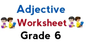 Adjective worksheet for Class 6