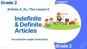 Articles A An The Worksheet for Grade 2 Free Printable