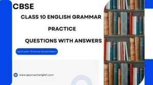 CBSE Class 10 English Grammar Questions with Answers (2025)