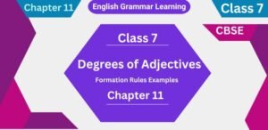 Degrees of Adjectives Formation Rules Examples Class 7
