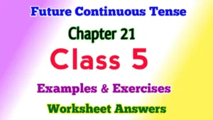 Future Continuous Tense Class 5 English Grammar