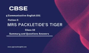 Mrs Packletide's Tiger Class 10 Summary Questions Answers