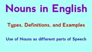 Nouns in English: Types, Definitions, and Examples