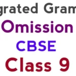 Omission Exercises for Class 9 CBSE English Grammar