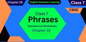 Phrases Examples in Sentences Class 7 with English Worksheets