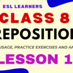 Prepositions for Class 8: Rules Usage Practice Exercises