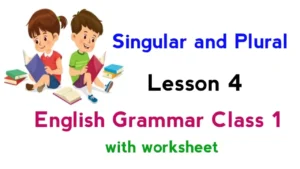 Singular and Plural Class 1 English Grammar Worksheet