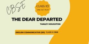 The Dear Departed Questions Answers Class 10 CBSE 2025-2026