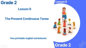 The Present Continuous Tense Class 2 worksheets and Answers