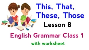 This That These Those Class 1 English Grammar Worksheet