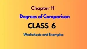 Transformation of Degrees of Comparison Class 6 Examples 