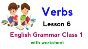 Verbs Class 1 English Grammar Worksheet