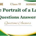 The Portrait of a Lady Questions Answers Class 11 CBSE