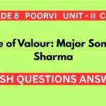A Tale of Valour Questions Answers English Class 8 CBSE