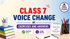 Class 7 Voice Change Exercises and Answers