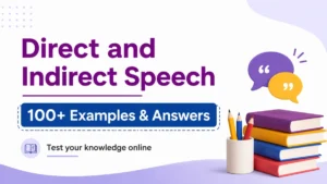 Direct and Indirect Speech Examples with Answers for Learning