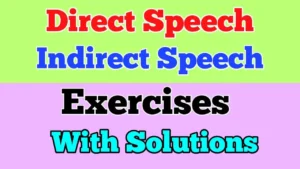 Direct and Indirect Speech Exercises for Learners