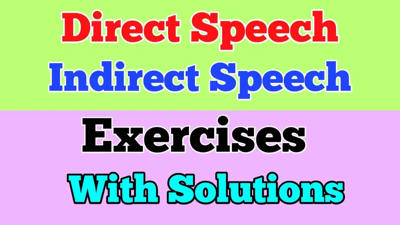 Direct and Indirect Speech Exercises for Learners