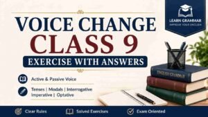 Voice Change Class 9 Exercises With Answers