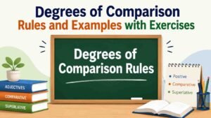 Degrees of Comparison Rules and Examples with Exercises